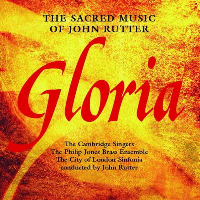 Album cover art for Gloria: The Sacred Music of John Rutter