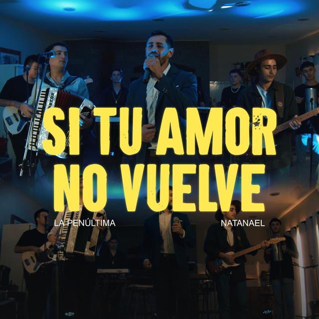 Album cover art for Si Tu Amor No Vuelve