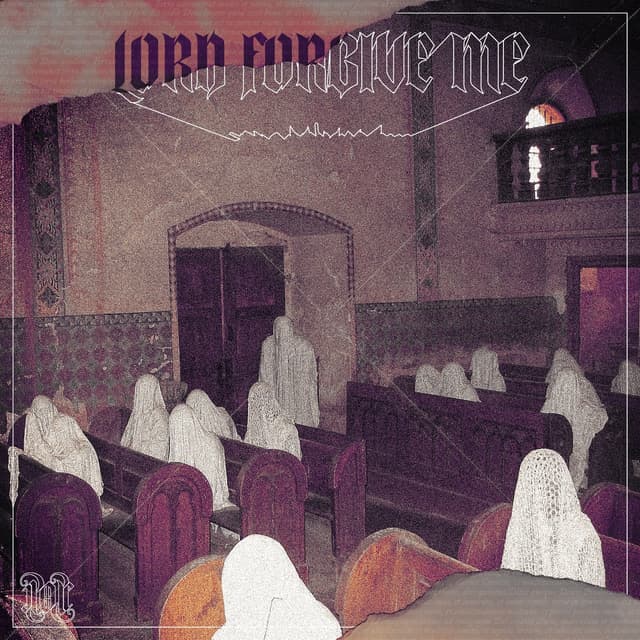Album cover art for Lord Forgive Me