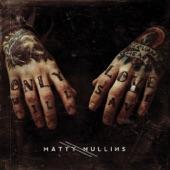 Album cover art for Matty Mullins