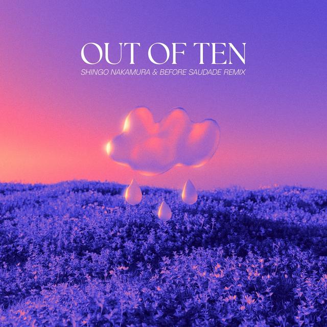 Album cover art for Out of Ten (Shingo Nakamura & Before Saudade Remix) - Single