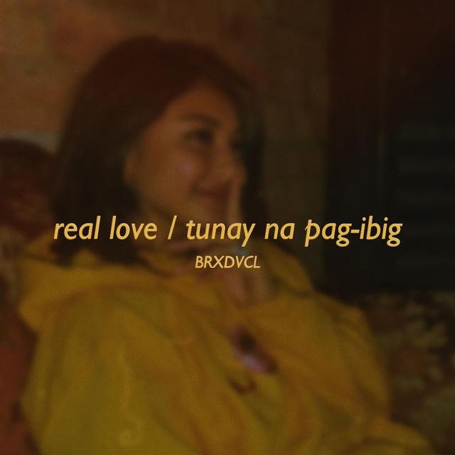 Album cover art for Real Love / Tunay Na Pag-Ibig