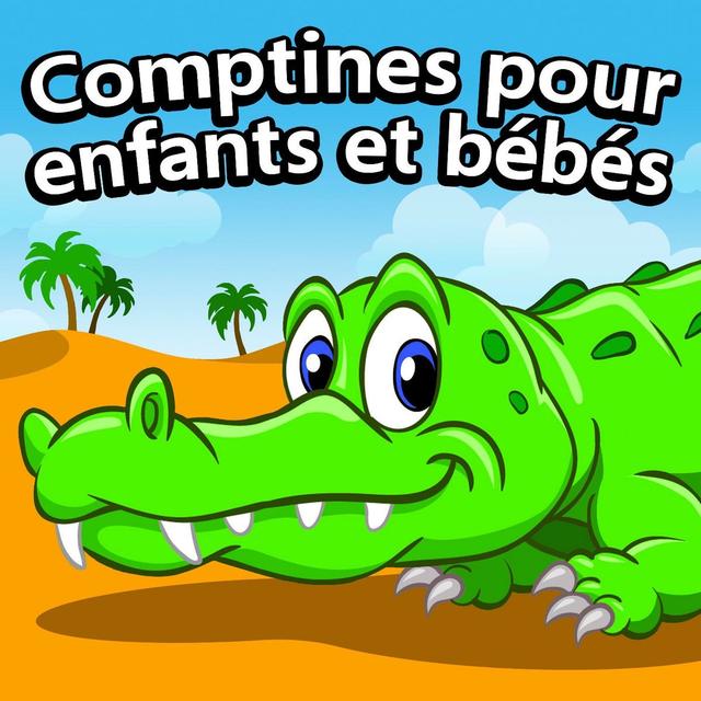 Album cover art for Comptines pour enfants et bébés