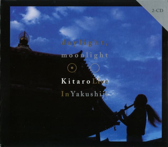 Album cover art for Daylight, Moonlight - Kitaro Live In Yakushiji