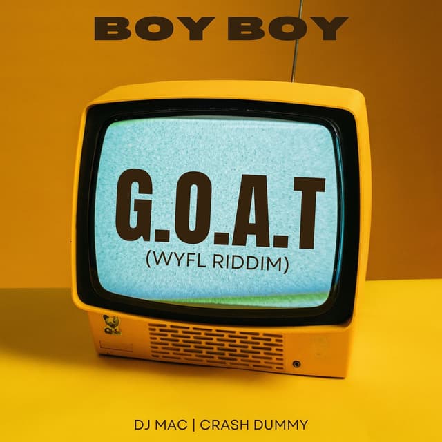 Album cover art for G.O.a.T (Wyfl Riddim)