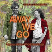 Album cover art for Away We Go [B.O.F.]