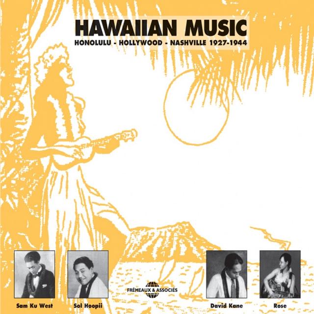 Album cover art for Hawaiian Music Honolulu Hollywood Nashville 1927-1944