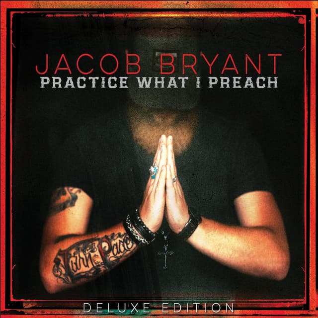 Album cover art for Practice What I Preach (Deluxe Edition)