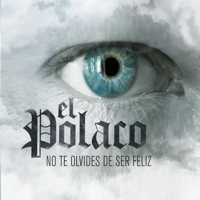 Album cover art for No Te Olvides de Ser Feliz