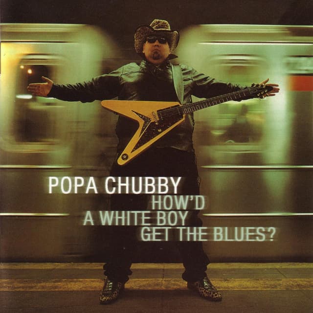 Album cover art for How'd a White Boy Get the Blues?