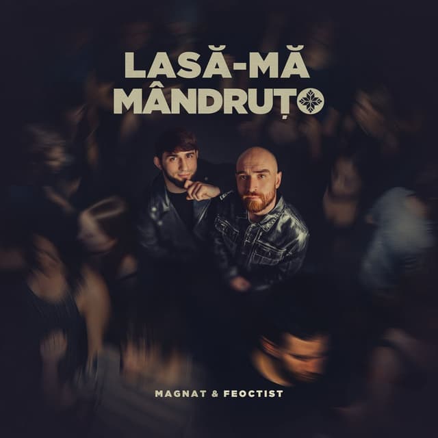 Album cover art for Lasă-mă Mândruțo