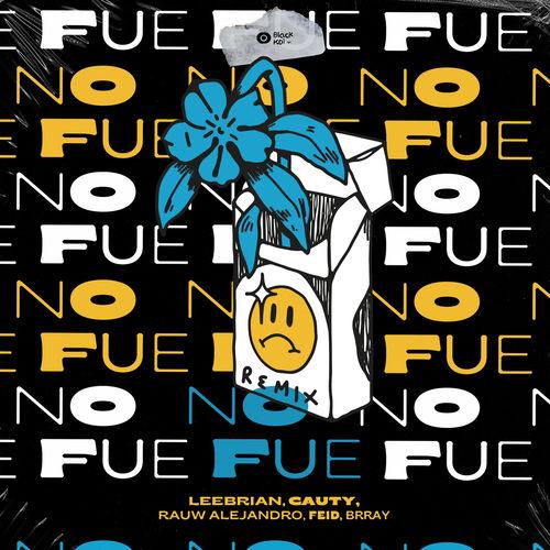 Album cover art for No Fue [Remix]