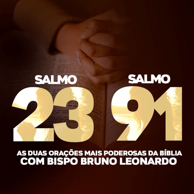 Album cover art for Salmo 91 e Salmo 23 as Duas Orações Mais Poderosas da Bíblia