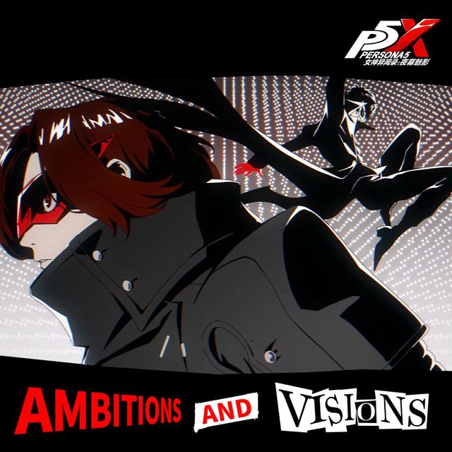 Album cover art for Ambitions and Visions (“Persona5：The Phantom X” Soundtrack)