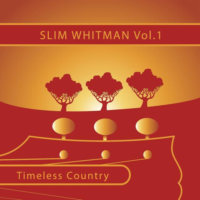 Album cover art for Timeless Country: Slim Whitman