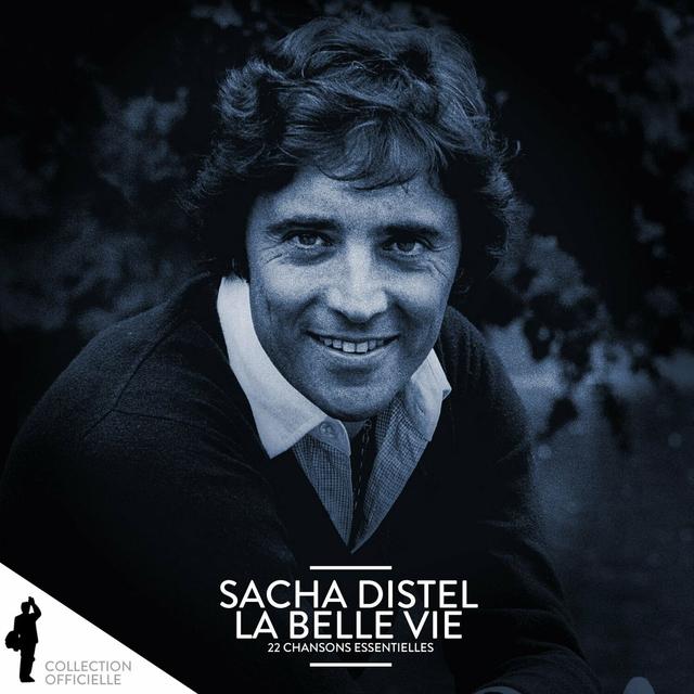 Album cover art for Sacha Distel: La belle vie (22 chansons essentielles)