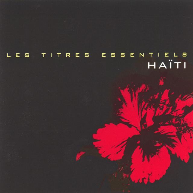 Album cover art for Les titres essentiels Haïti