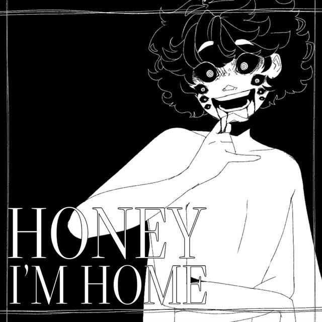 Album cover art for Honey I'm Home - Single