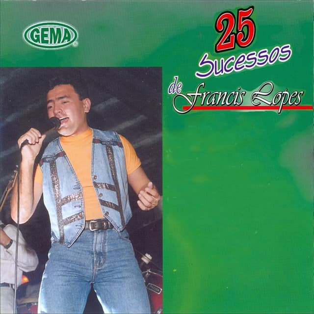 Album cover art for 25 sucessos de Francis Lopes