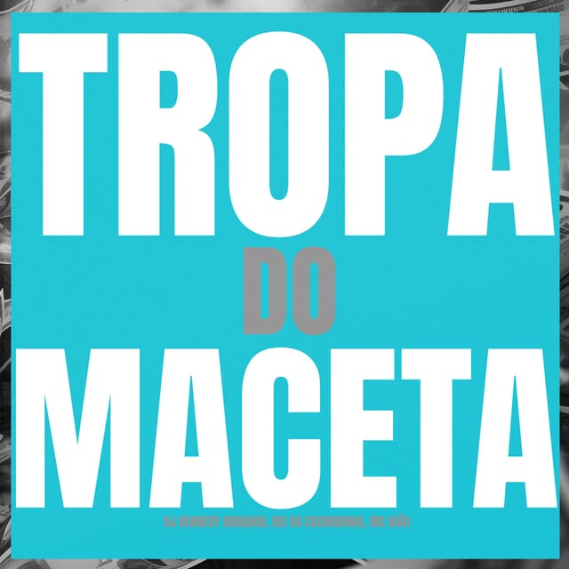 Album cover art for Tropa do Maceta