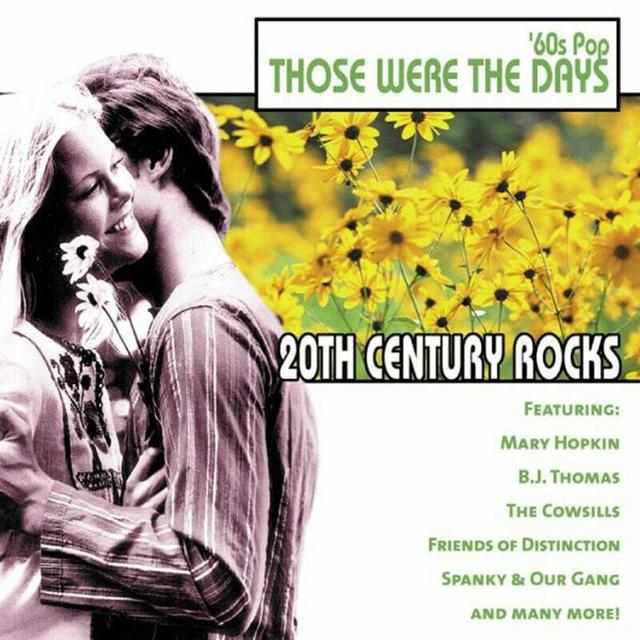 Album cover art for 20th Century Rocks: 60's Pop - Those Were The Days