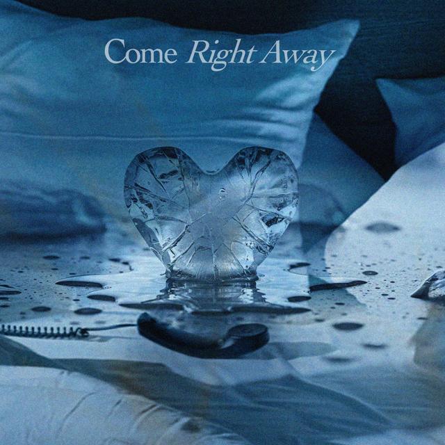 Album cover art for Come Right Away