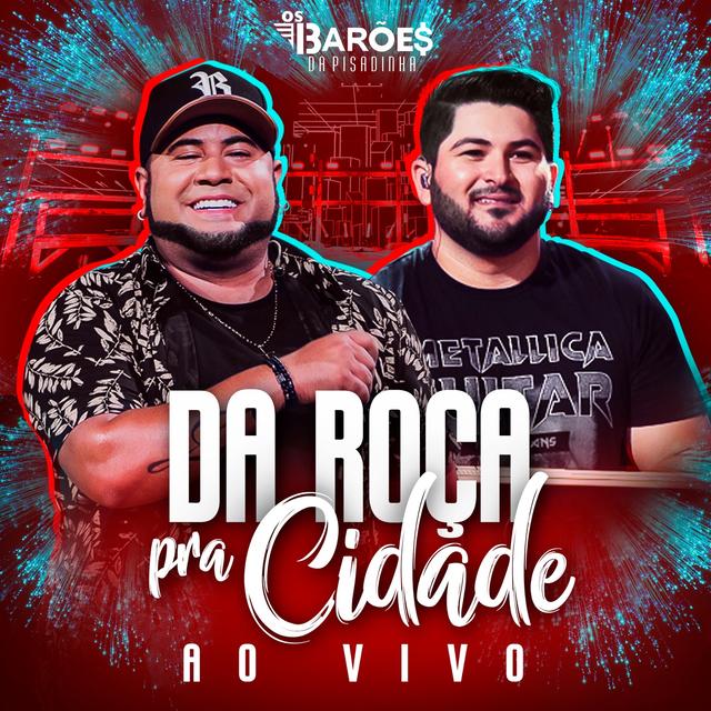 Album cover art for Da Roça pra Cidade