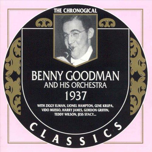 Album cover art for The Chronological Classics: Benny Goodman and His Orchestra 1937