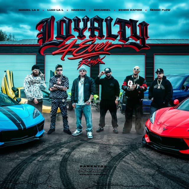Album cover art for Loyalty 4 Ever Remix (feat. Kendo Kaponi, Ñengo Flow)