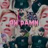 Oh Damn (feat. Blackyblabla)