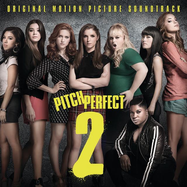 Album cover art for Pitch Perfect 2 [B.O.F.]