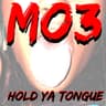 Hold Ya Tongue