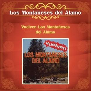 Album cover art for Vuelven Los Montañeses Del Alamo