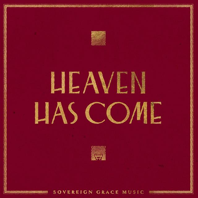 Album cover art for Heaven Has Come