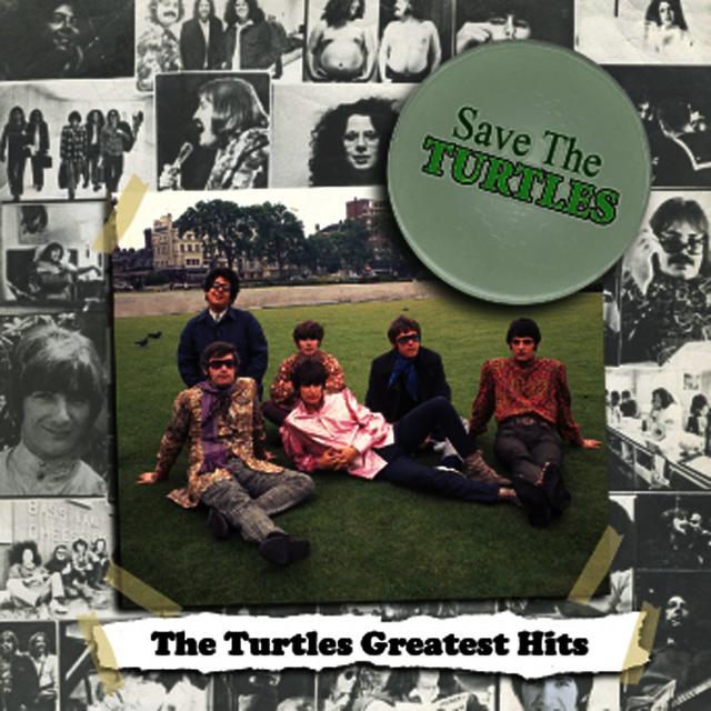 Album cover art for Save the Turtles: The Turtles Greatest Hits