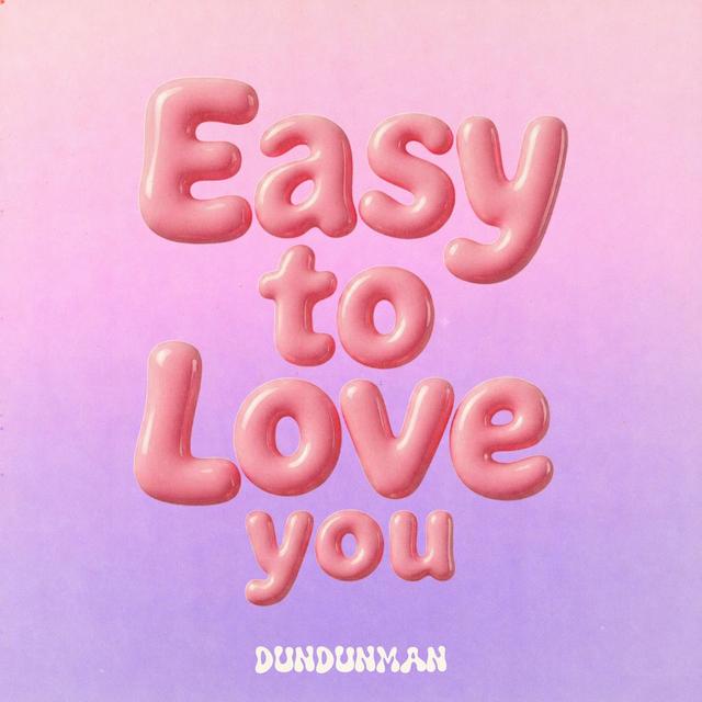 Album cover art for Easy To Love You