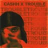 Trouble