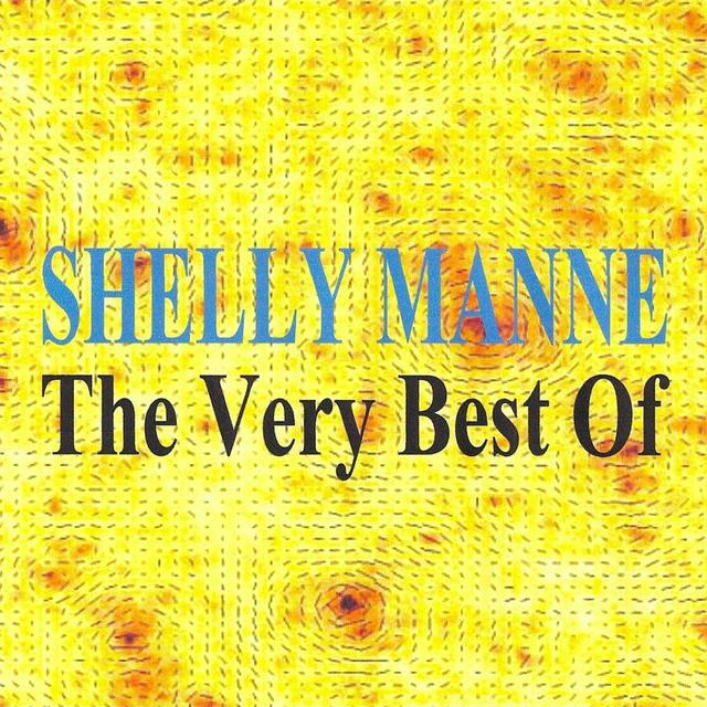 Album cover art for The Very Best Of Shelly Manne