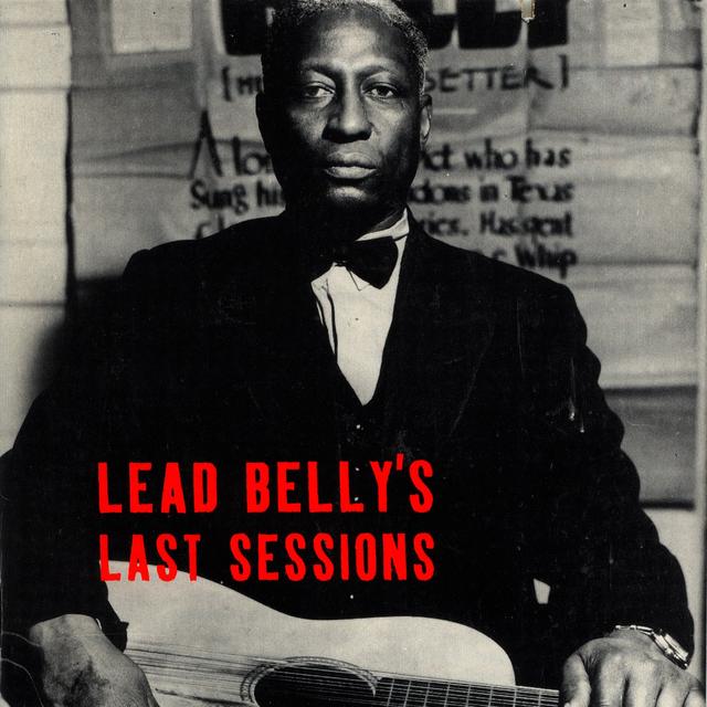 Album cover art for Lead Belly's Last Sessions