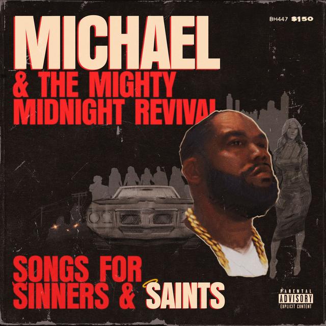 Album cover art for Michael & the Mighty Midnight Revival, Songs For Sinners And Saints