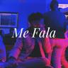 Me Fala