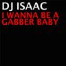 I Wanna Be a Gabber Baby (Radio Mix)