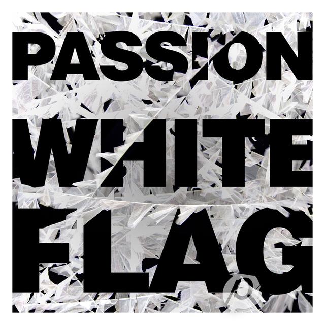 Album cover art for Passion: White Flag