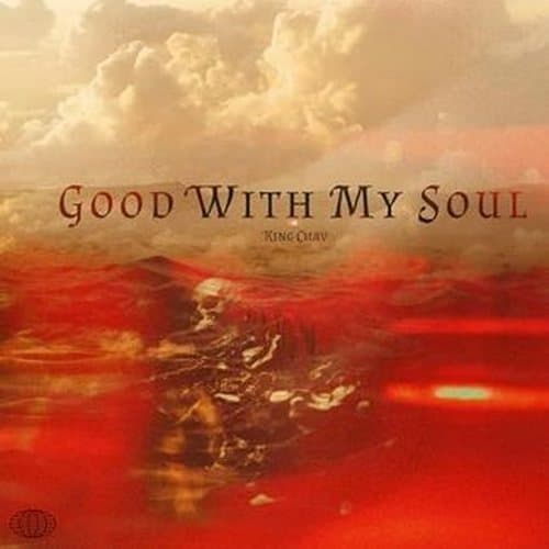 Album cover art for Good With My Soul