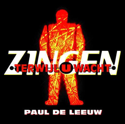 Album cover art for Zingen Terwijl U Wacht