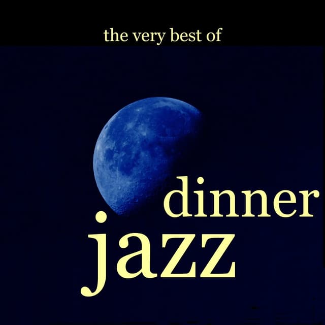 Album cover art for Very Best Of Dinner Jazz