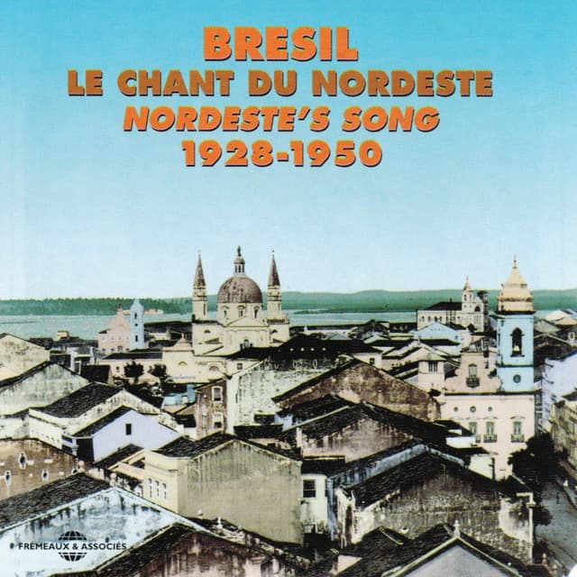 Album cover art for Brésil: Nordeste's Song (1928-1950)
