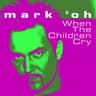 When the Children Cry