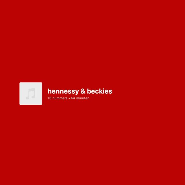 Album cover art for Hennessy & Beckies