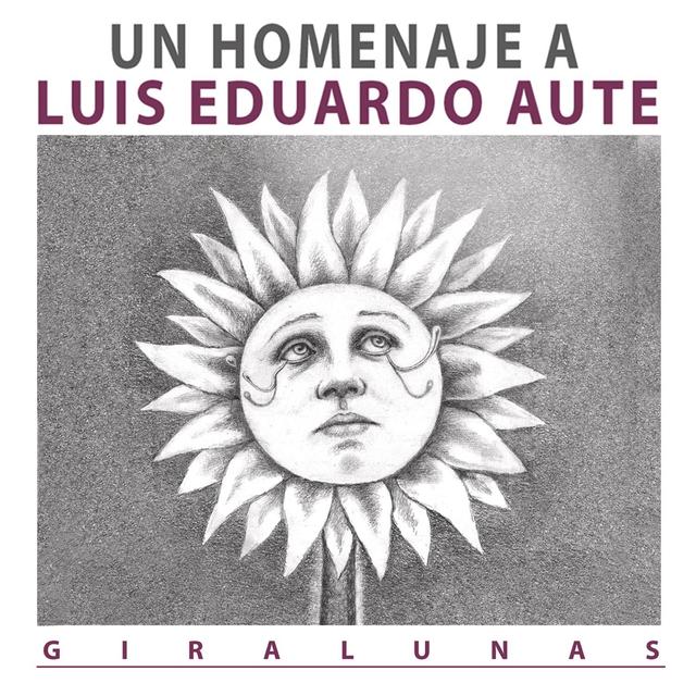 Album cover art for Giralunas, Un Homenaje A Luis Eduardo Aute